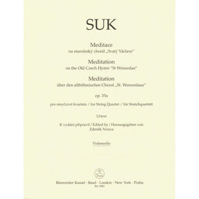 Suk, Josef - Meditation, Opus 35a - for String Quartet - edited by Zdenek Nouza - Barenreiter URTEXT
