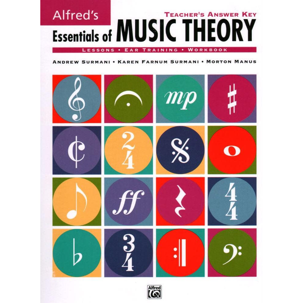 Alfred's Essentials of Music Theory (Complete) - Teacher's Answer Key - by Andrew Surmani, Karen Farnum Surmani, and Morton Manus - Alfred Music Publishing