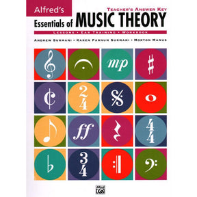 Alfred's Essentials of Music Theory (Complete) - Teacher's Answer Key - by Andrew Surmani, Karen Farnum Surmani, and Morton Manus - Alfred Music Publishing
