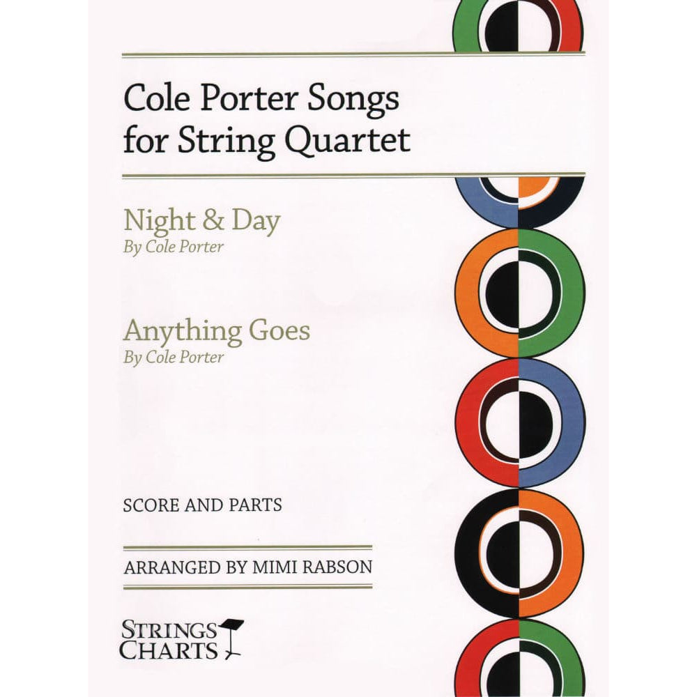 Cole Porter Songs for String Quartet: Night & Day and Anything Goes - Score and Parts - Arranged by Mimi Rabson - String Letter Publication