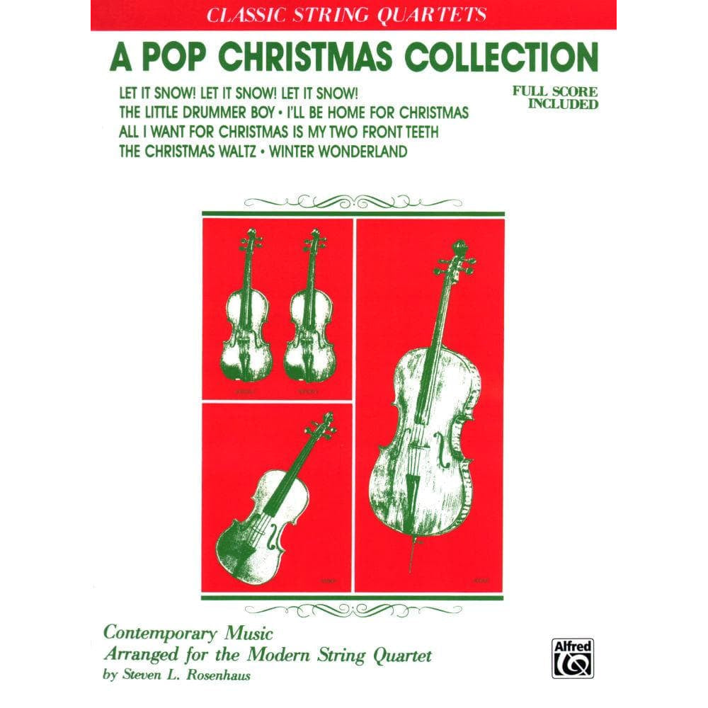 Pop Christmas Collection, for String Quartet Arranged by Rosenhaus Published by Alfred Music Company