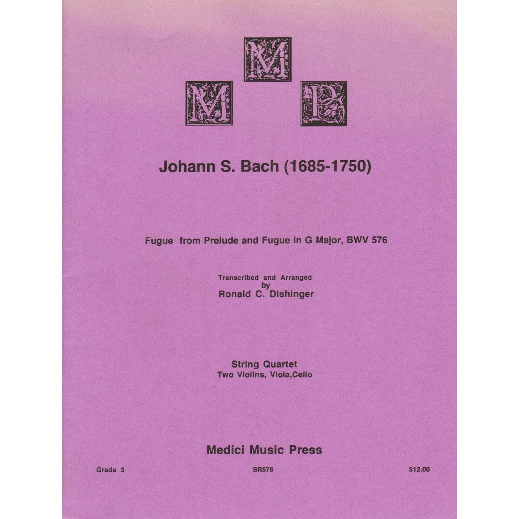 Bach, J.S. - Fugue from Prelude and Fugue in G Major (BWV 576) - for String Quartet - arranged by Dishinger - Medici Music Press
