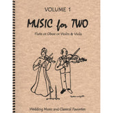 Music for Two, Volume 1 - Violin and Viola - arranged by Daniel Kelley - Last Resort Music