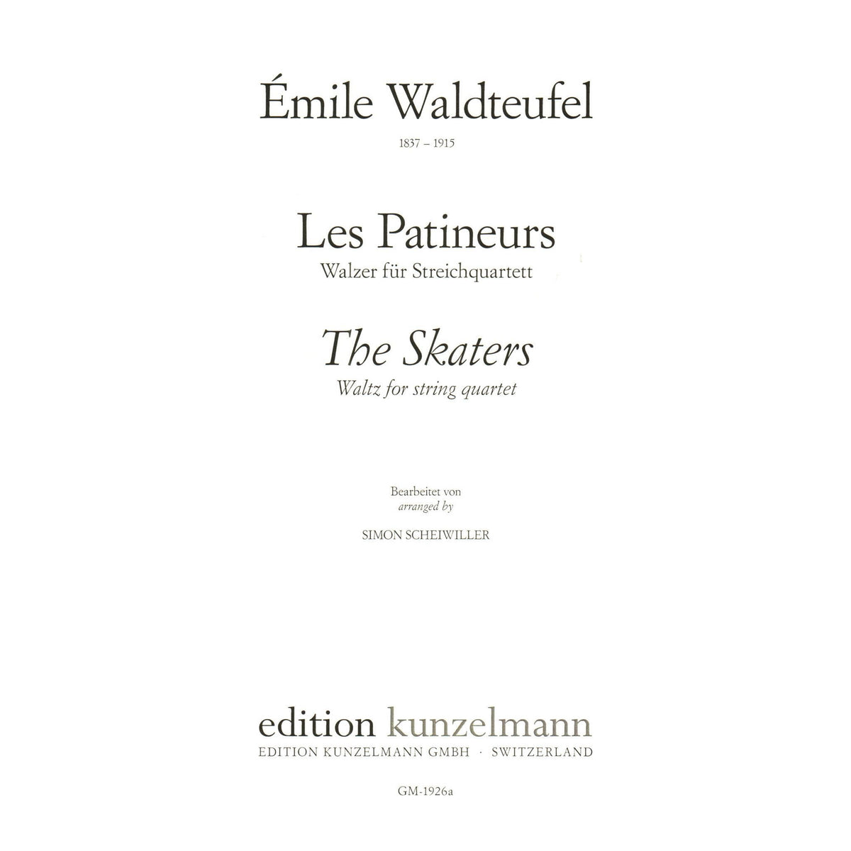 Waldteufel, Emile - The Skaters (Les Patineurs) Waltz, Opus 183 - for String Quartet - arranged by Simon Scheiwiller - Edition Kunzelmann