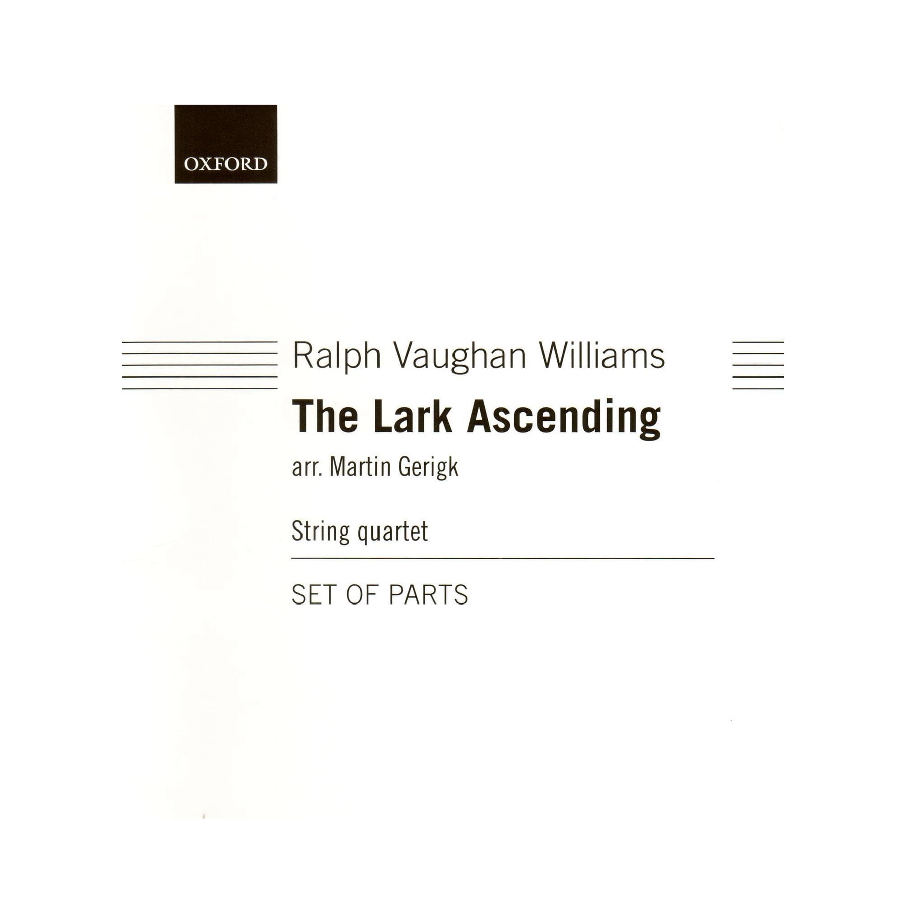 Vaughan Williams, R. - The Lark Ascending - for String Quartet (Parts Only) - arranged by Martin Gerigk - Oxford University Press