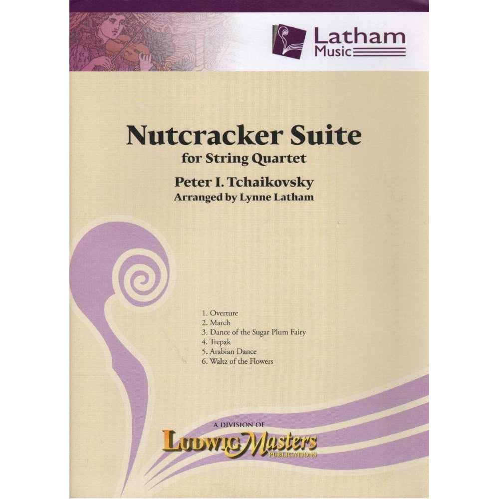 Tchaikovsky, Pyotr Ilyich - Parts - Nutcracker Suite For String Quartet Arranged and Published by Lathem