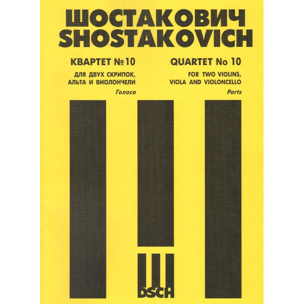 Shostakovich, Dmitri - Quartet No 10 in A flat Major Op 118 Published by DSCH