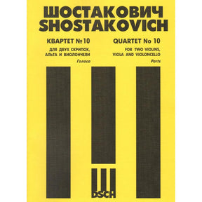 Shostakovich, Dmitri - Quartet No 10 in A flat Major Op 118 Published by DSCH
