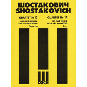 Shostakovich, Dmitri - Quartet No 12 in D-flat, Op 133 Published by DSCH