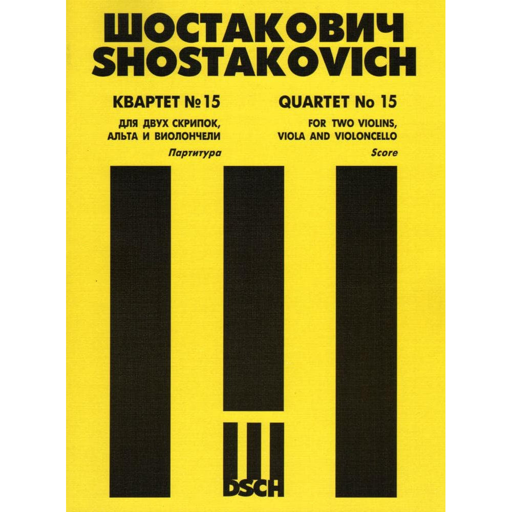 Shostakovich, Dmitri - Quartet No 15 in e-flat, Op 144 Published by DSCH