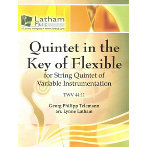Quintet in the Key of Flexible - Work by G.P. Telemann - Arranged for Flexible String Quintet by Lynne Latham