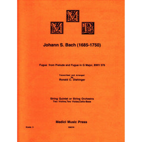 Bach, J.S. - Fugue from Prelude and Fugue in G Major (BWV 576) - for String Quintet - arranged by Dishinger - Medici Music Press