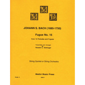 Bach, J.S. - Fugue No. 15 from 12 Preludes and Fugues - for String Quintet or Orchestra - arranged by Dishinger - Medici Music Press