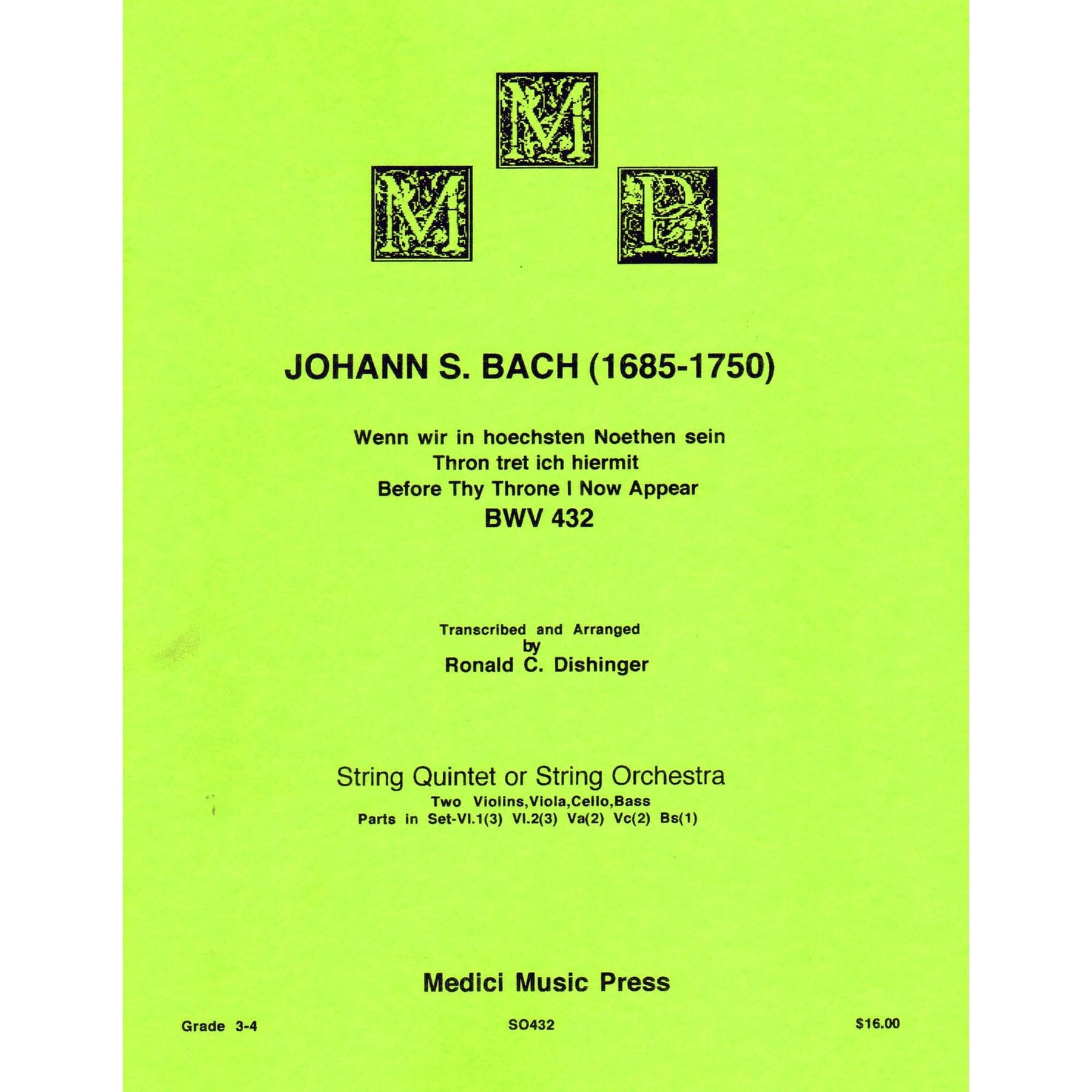 Bach, J.S. - Before Thy Throne I Now Appear, BWV 432 - for String Quintet or String Orchestra - arranged by Dishinger - Medici Music Press