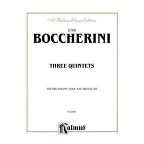 Boccherini, Luigi - 3 Quintets G 504 , 276 , 310 for Two Violins, Viola and Two Cellos - Kalmus Publication