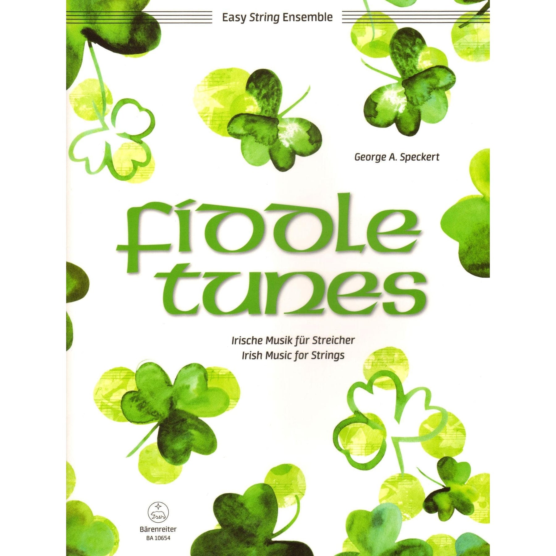 Fiddle Tunes: Irish Music for Strings - Two Violins, Viola (3rd Violin), and Cello (Bass) - arranged by Georg Speckert - Bärenreiter Verlag