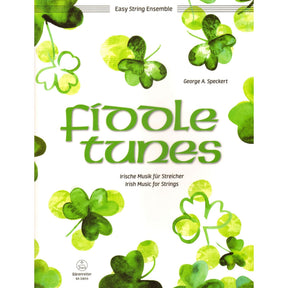 Fiddle Tunes: Irish Music for Strings - Two Violins, Viola (3rd Violin), and Cello (Bass) - arranged by Georg Speckert - Bärenreiter Verlag
