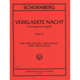 Schoenberg, Arnold - Verklaerte Nacht, Op 4 (Transfigured Night) - for Two Violins, Two Violas, and Two Cellos - International Music Company