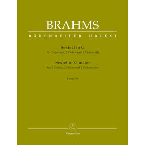 Brahms, Johannes - Sextet in G Major, Op 36 for 2 Violins, 2 Violas and 2 Cellos - edited by Christopher Hogwood - Bärenreiter