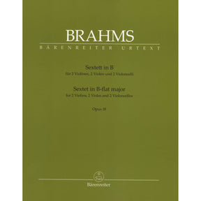 Brahms, Johannes - Sextet for 2 Violins, 2 Violas and 2 Violoncellos in B-Flat Major, Op 18 - edited by Christopher Hogwood - Bärenreiter