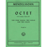 Mendelssohn, Felix - Octet in E-flat Major, Op 20 - Four Violins, Two Violas, and Two Cellos - International Music Co