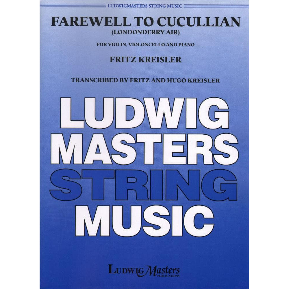 Kreisler, Fritz - Farewell to Cucullain (Londonderry Air) - Violin, Cello, and Piano - transcribed by Fritz and Hugo Kreisler - Masters Music Publications