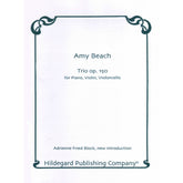 Beach, Amy - Piano Trio Op 150 for Violin, Cello and Piano - Hildegard Publication