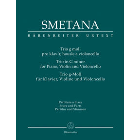 Smetana, Bed?ich - Trio in g minor - Violin, Cello, and Piano - Score and Parts - Bärenreiter Verlag URTEXT