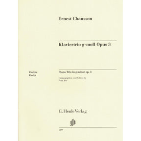 Chausson, Ernest - Piano Trio in G minor, Opus 3 - for Violin, Cello, and Piano - Edited by Peter Jost and Klaus Schilde - G Henle URTEXT