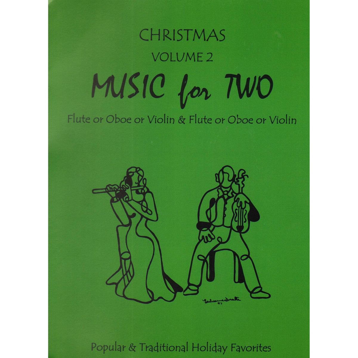 Christmas Music for Two - Vol. 2 - Popular and Traditional Holiday Favorites - for Two Violins - Last Resort Music