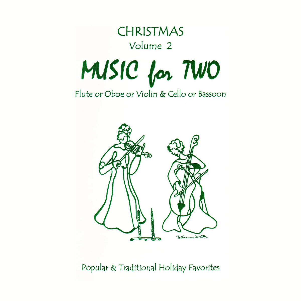 Christmas Music for Two - Vol. 2 - Popular and Traditional Holiday Favorites - for Violin and Cello - Last Resort Music