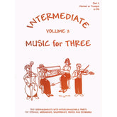 Intermediate Music for Three Volume 2 Part 2 for Clarinet or Trumpet in B-Flat