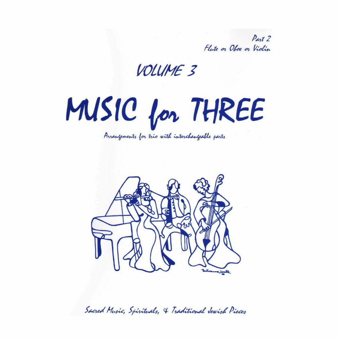 Music for Three, Volume 3 - Part 2 (Violin/Oboe/Flute) - arranged by Daniel Kelley - Last Resort Music