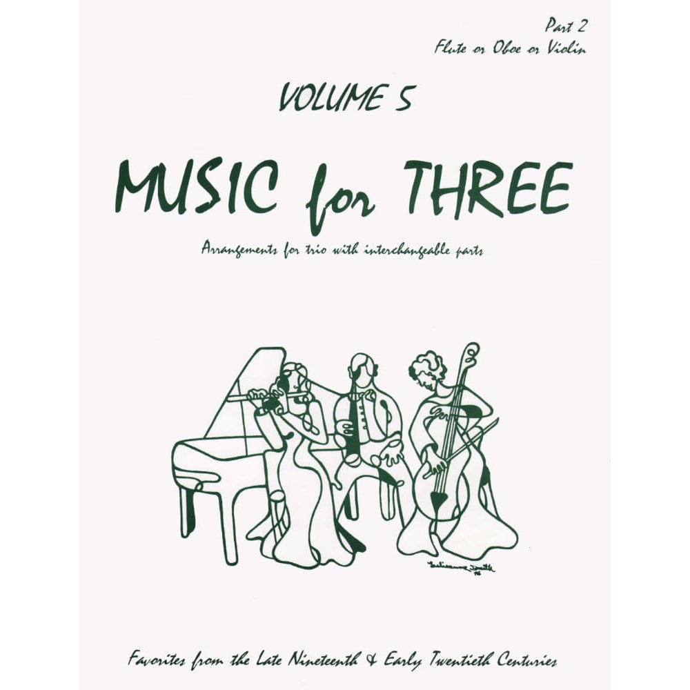 Music for Three Volume 5 Part 2 for Violin, Oboe or Flute Published by Last Resort Music