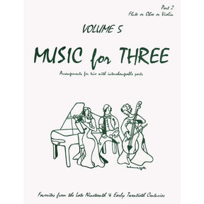 Music for Three Volume 5 Part 2 for Violin, Oboe or Flute Published by Last Resort Music