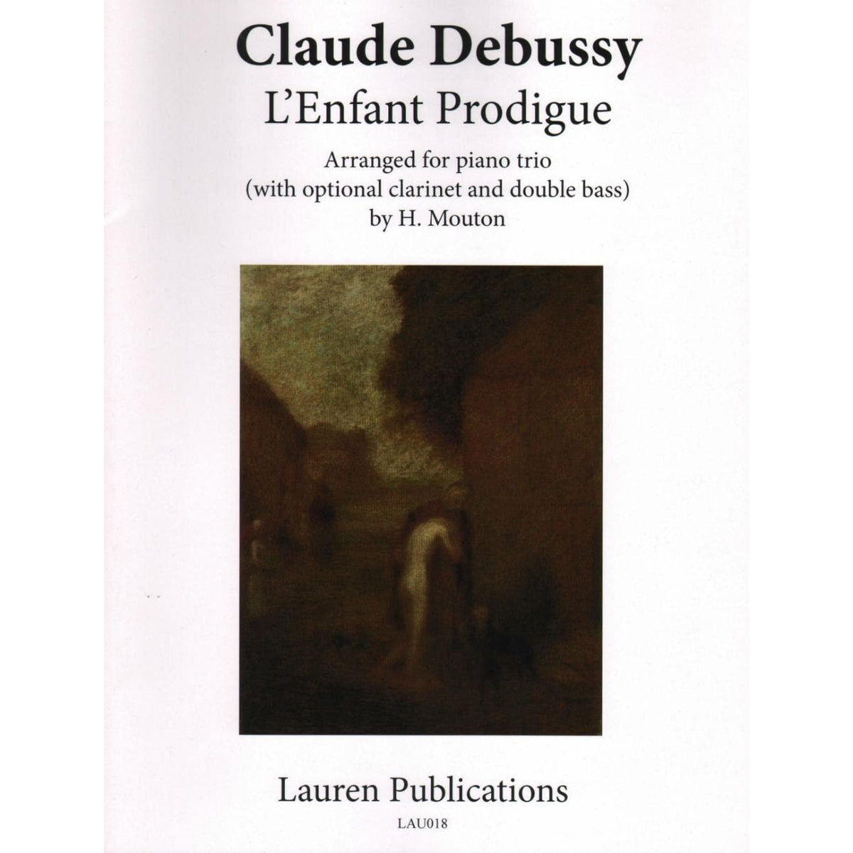 Debussy, Claude - L'Enfant Prodigue - Piano trio - Lauren Publications