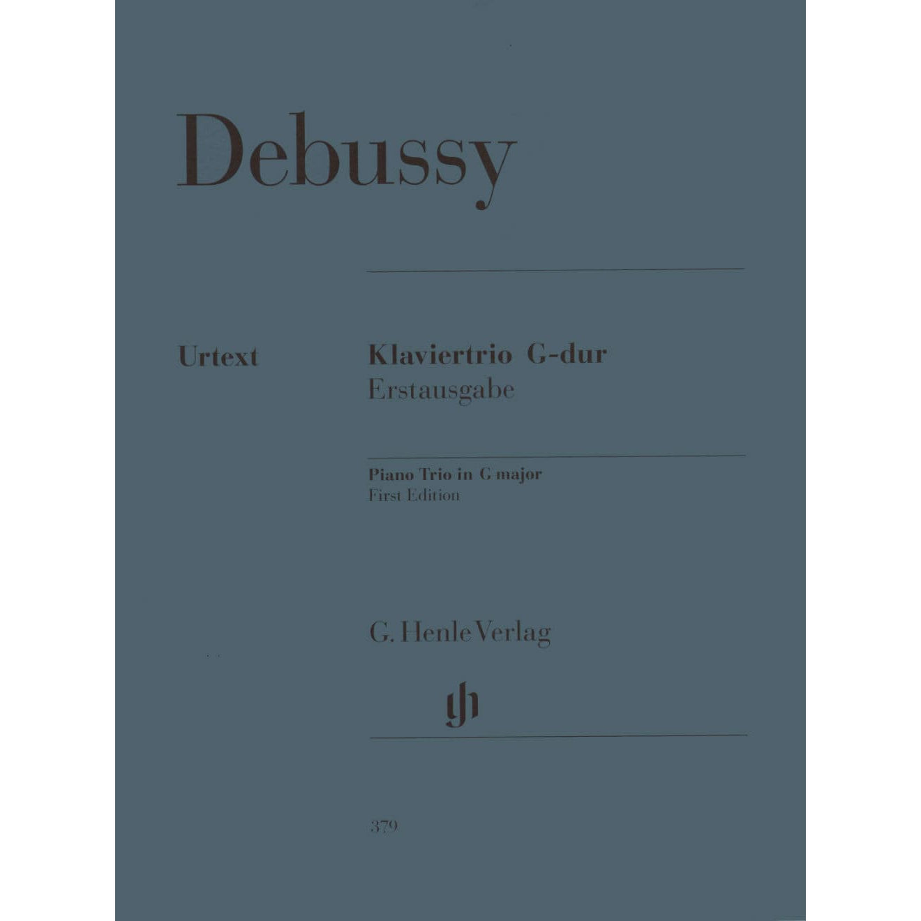 Debussy, Claude - Trio In G Major for Violin, Cello, and Piano - Edited by Ellwood Derr - G Henle Verlag URTEXT