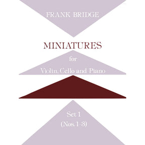 Bridge, Frank - Miniatures for Piano Trio Set 1 Nos 1-3 for Violin, Cello and Piano - Stainer and Bell Publication
