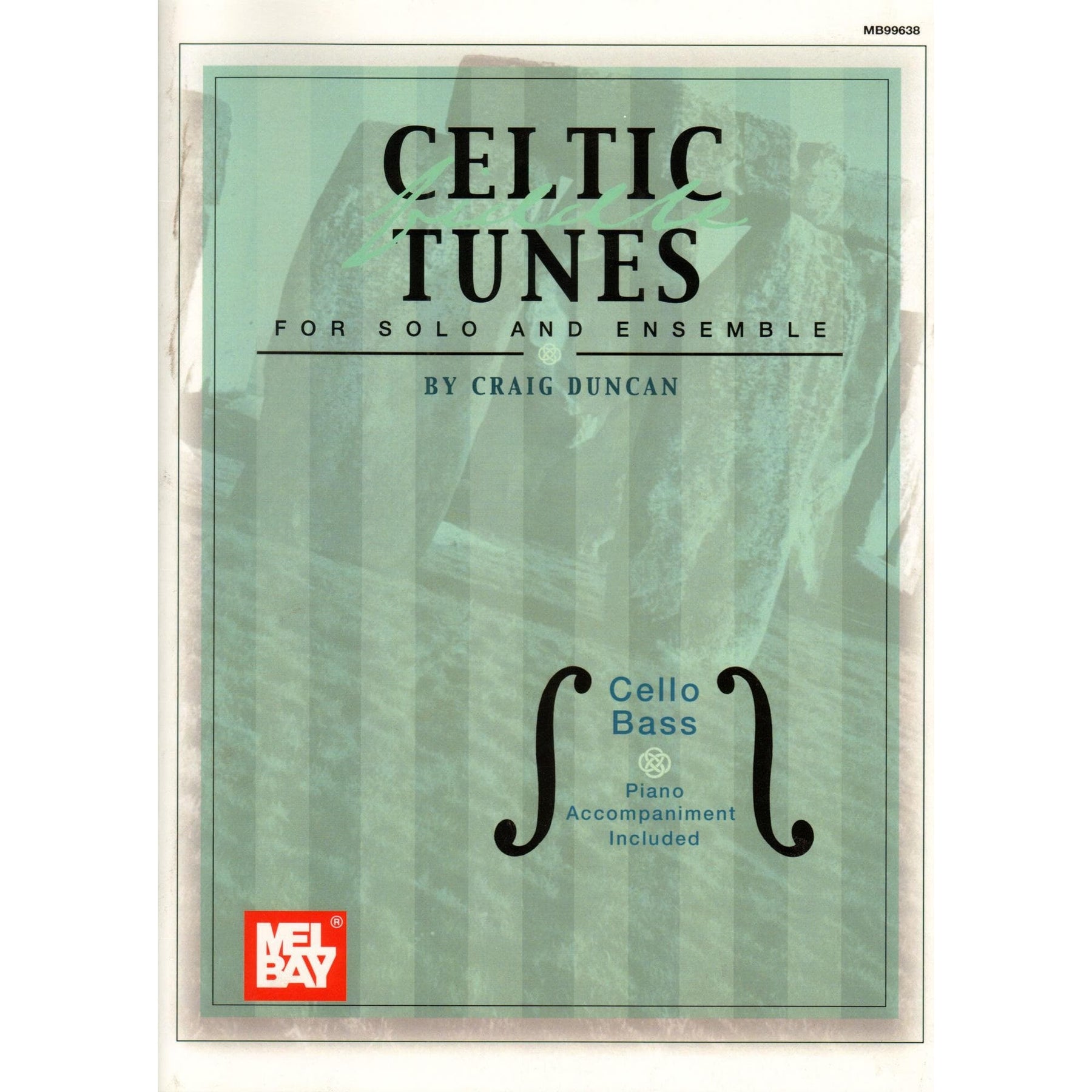 Duncan, Craig - Celtic Fiddle Tunes for Solo and Ensemble - Cello/Bass parts with Piano Accompaniment - Mel Bay Publications