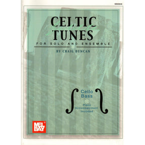 Duncan, Craig - Celtic Fiddle Tunes for Solo and Ensemble - Cello/Bass parts with Piano Accompaniment - Mel Bay Publications