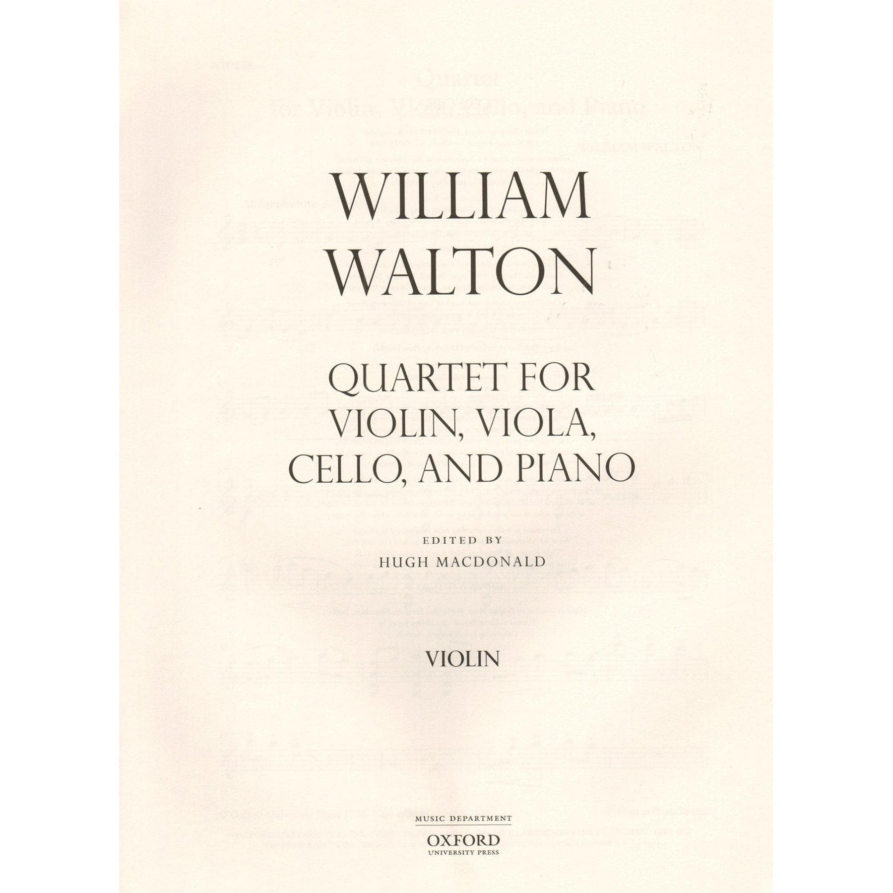 Walton, William - Quartet for Violin, Viola, Cello, and Piano - edited by Hugh MacDonald - Oxford University Press