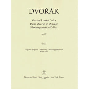 Dvorak, Antonin - Piano Quartet in D major, op. 23 - for Violin, Viola, Cello, and Piano - edited by Robin Tait - Barenreiter URTEXT