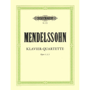 Mendelssohn, Felix - Piano Quartets, Op 1, 2 and 3 - Violin, Viola, Cello, and Piano - Edition Peters