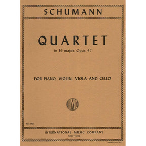 Schumann, Robert - Piano Quartet in E-flat Major Op 47 Published by International Music Company