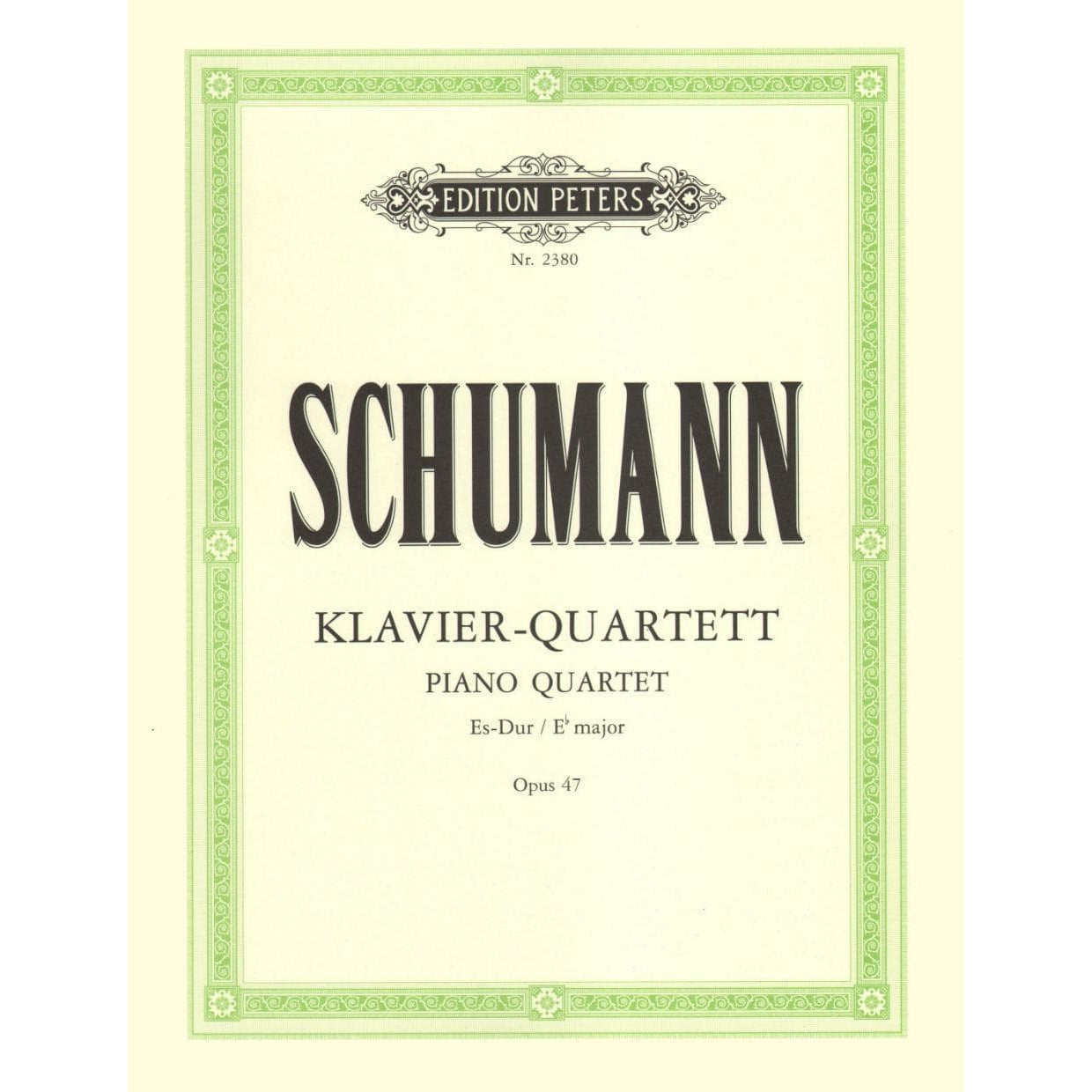 Schumann, Robert - Piano Quartet in E-flat Major, Op 47 Peters Edition