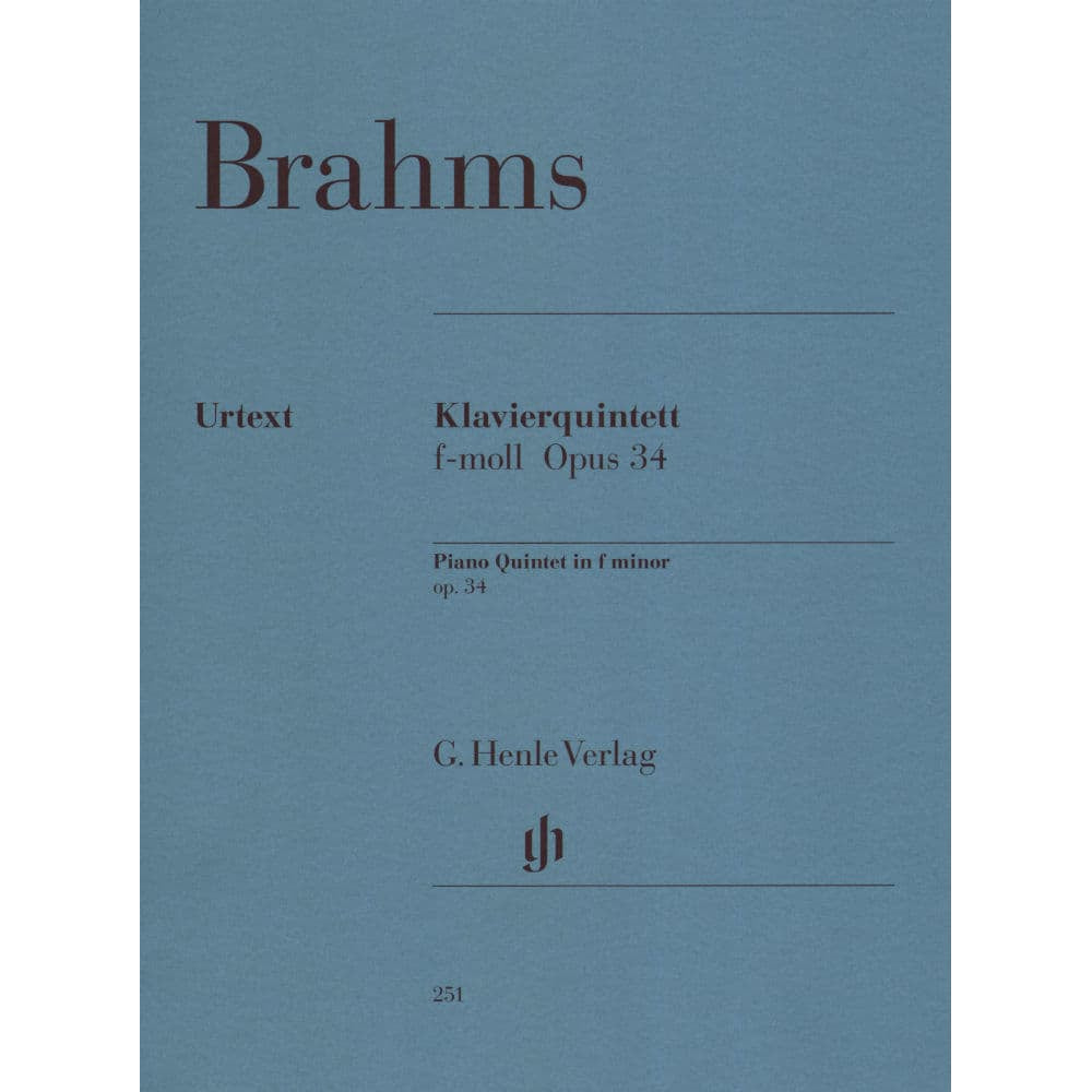 Brahms, Johannes - Piano Quintet in f minor Op 34 for Two Violins, Viola, Cello and Piano - Henle Verlag URTEXT Edition