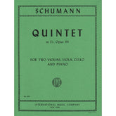 Schumann, Robert - Piano Quintet in E-flat Major, Op 44 For String Quartet and Piano Published by International Music Company