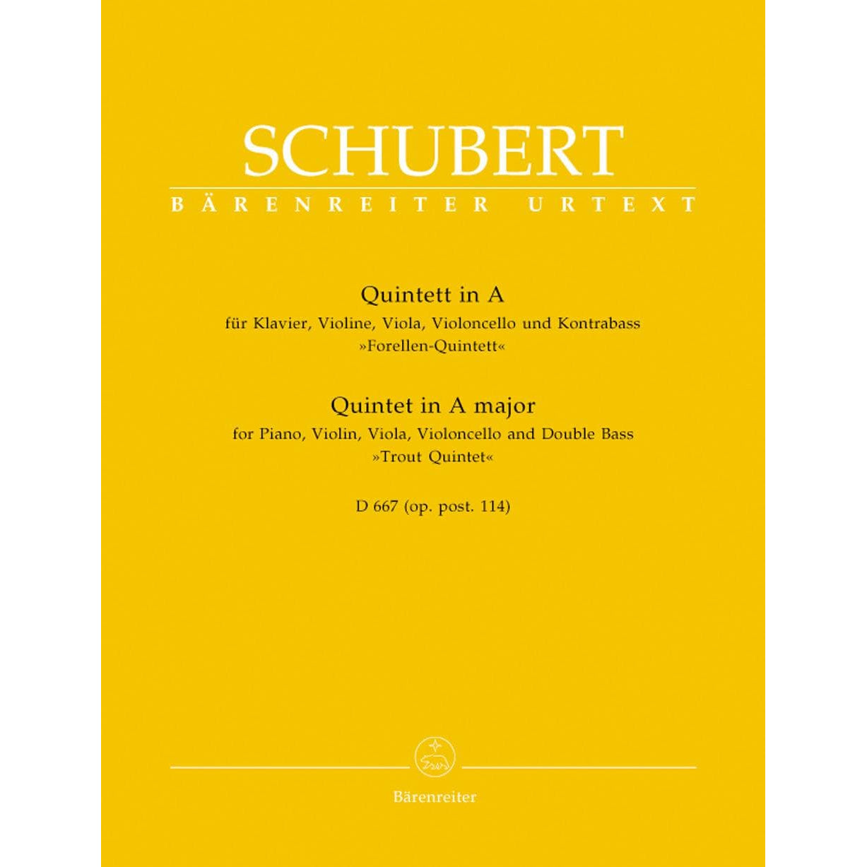 Schubert, Franz - Quintet in A Major Op 114  ( Trout ) URTEXT Published by Barenreiter Verlag