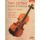 Brown, Susan - Two Octave Scales and Bowings - SCORE - Tempo Press