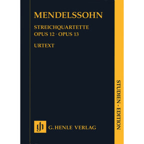 Mendelssohn, Felix - String Quartets, Op 12 and 13 - Study Score - G Henle Verlag - URTEXT